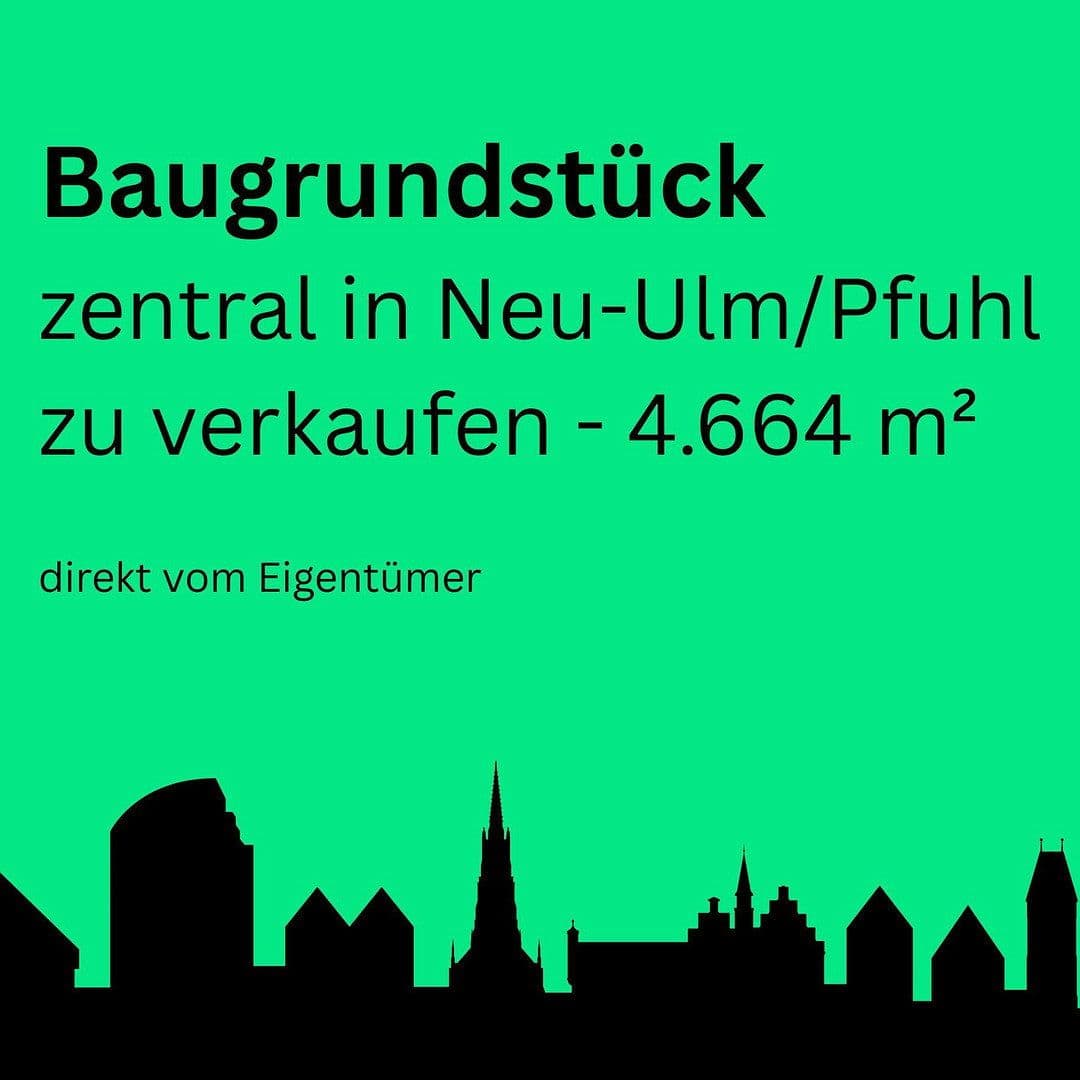 plot for sale, 4,664 m², Hauptstraße Höhe 10, Neu-Ulm, Bavaria plot for sale, 4,664 m², Hauptstraße Höhe 10, Neu-Ulm, Bavaria