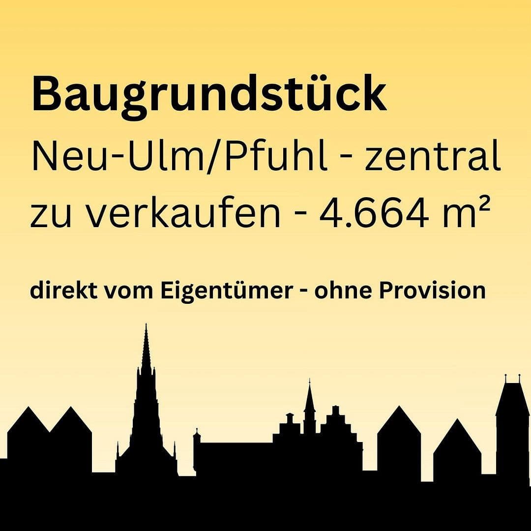 plot for sale, 4,664 m², Hauptstraße Höhe 10, Neu-Ulm, Bavaria plot for sale, 4,664 m², Hauptstraße Höhe 10, Neu-Ulm, Bavaria